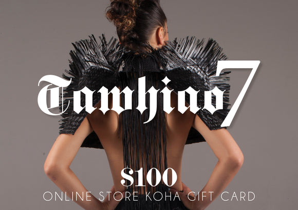 Tawhiao7 Online Store Koha — $100 Gift Card