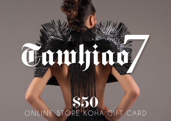 Tawhiao7 Online Store Koha — $50 Gift Card